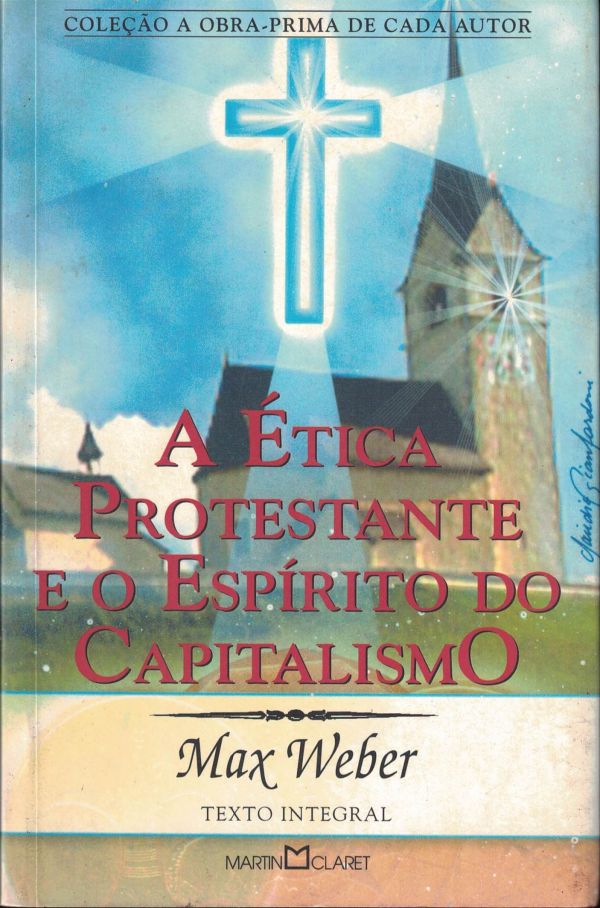 Ética Protestante e o Espírito do Capitalismo, A